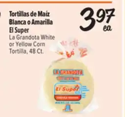 El Super Fresh La Grandota White or Yellow Corn Tortilla offer