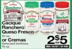 Superior Grocers Cacique Ranchero Queso Fresco 10 oz. or Cremas offer