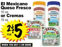 Superior Grocers El Mexicano Queso Fresco 10 oz. or Cremas 15 oz offer