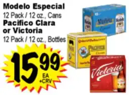 Superior Grocers Modelo Especial 12 Pack / 12 oz., Cans or Pacifico Clara or Victoria 12 Pack / 12 oz., Bottles offer