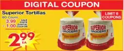 Superior Grocers Superior Tortillas offer