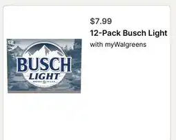 Walgreens 12-Pack Busch Light with myWalgreens offer