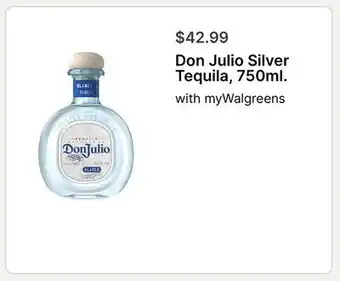 Walgreens Don Julio Silver Tequila offer