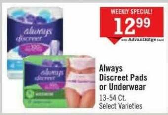 Price Chopper Always Discreet Pads Or Underwear offer