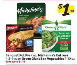 Winn Dixie Banquet Pot Pie, Michelina's Entrées, Green Giant Box Vegetables offer