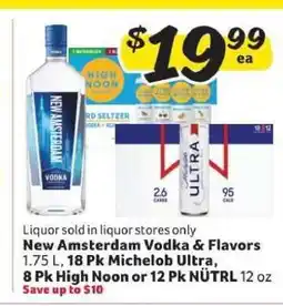 Winn Dixie New Amsterdam Vodka & Flavors, 18 Pk Michelob Ultra, 8 Pk High Noon or 12 Pk NÜTRL offer