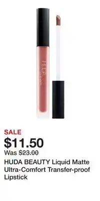 Kohl's HUDA BEAUTY Liquid Matte Ultra-Comfort Transfer-proof Lipstick offer