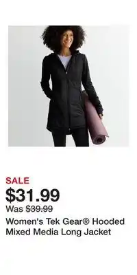 Kohl's Women's Tek Gear Hooded Mixed Media Long Jacket offer