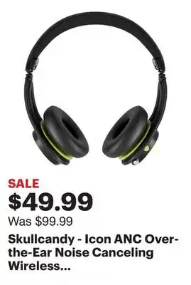 Best Buy Skullcandy - Icon ANC Over-the-Ear Noise Canceling Wireless Headphones - Black offer