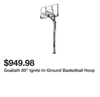Dick's Sporting Goods Goaliath 60'' Ignite In-Ground Basketball Hoop offer