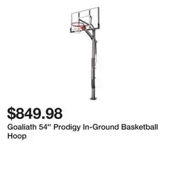 Dick's Sporting Goods Goaliath 54'' Prodigy In-Ground Basketball Hoop offer