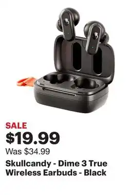Best Buy Skullcandy - Dime 3 True Wireless Earbuds - Black offer