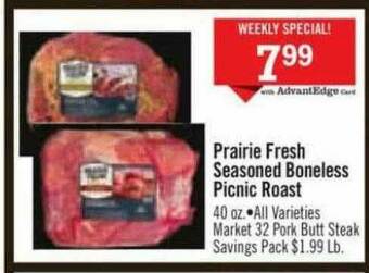 Price Chopper Prairie Fresh Seasoned Boneless Picnic Roast offer