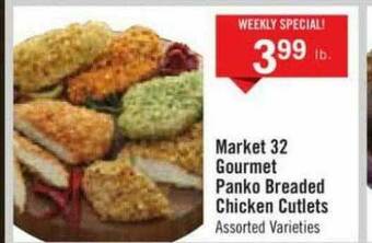 Price Chopper Market 32 Gourmet Panko Breaded Chicken Cutlets offer