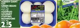 Bravo Supermarkets GREEN GIANT CUT GREEN BEANS 12 Oz. Pkg. Extra Large, GIORGIO GOURMET STUFFING MUSHROOMS 14 Oz. Pkg offer