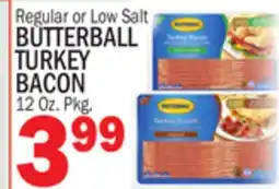 Bravo Supermarkets BUTTERBALL TURKEY BACON offer