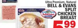 Bravo Supermarkets BELL & EVANS SPLIT SPLIT CHICKEN CHICKEN BREAST offer