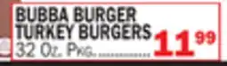 Bravo Supermarkets BUBBA BURGER TURKEY BURGERS offer
