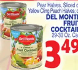 Bravo Supermarkets DEL MONTE FRUIT COCKTAIL offer