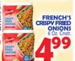 Bravo Supermarkets FRENCH'S CRISPY FRIED ONIONS offer