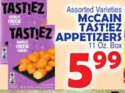 Bravo Supermarkets MCCAIN TAST!EZ APPETIZERS offer