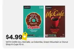 CVS ALL McCafé, La Colombe, Green Mountain or Donut Shop K-Cups 10 ct offer