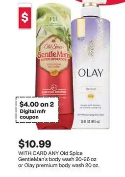 CVS ANY Old Spice GentleMan's body wash 20-26 oz or Olay premium body wash 20 oz offer