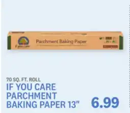 Kings Food Markets IF YOU CARE PARCHMENT BAKING PAPER 13 offer