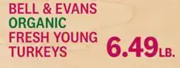 Kings Food Markets BELL & EVANS ORGANIC FRESH YOUNG TURKEYS offer