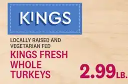 Kings Food Markets KINGS FRESH WHOLE TURKEYS offer