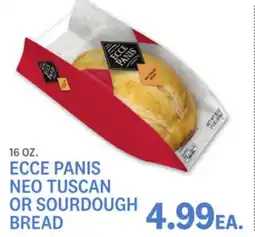 Kings Food Markets ECCE PANIS NEO TUSCAN OR SOURDOUGH BREAD offer