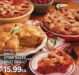 Kings Food Markets KINGS STORE BAKED FRUIT PIES offer
