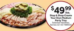Stop&Shop Stop & Shop Create Your Own Medium Party Tray offer