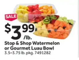 Stop&Shop Stop & Shop Watermelon or Gourmet Luau Bowl offer