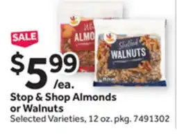 Stop&Shop Stop & Shop Almonds or Walnuts offer