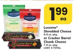 ACME Lucerne Shredded Cheese 6-8 oz. pkg. or Cracker Barrel Chunk Cheese 7-8 oz. pkg offer