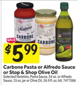 Stop&Shop Carbone Pasta or Alfredo Sauce or Stop & Shop Olive Oil offer