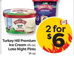 Weis Markets Turkey Hill Premium Ice Cream 46 oz Late Night Pints 14 oz offer
