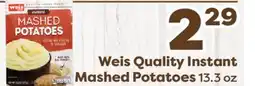 Weis Markets Weis Quality Instant Mashed Potatoes offer