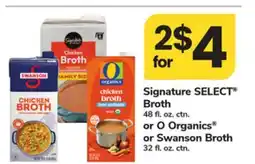 ACME Signature SELECT Broth 48 fl. oz. ctn. or O Organics or Swanson Broth 32 fl. oz. ctn offer