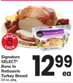 ACME Signature SELECT Bone In Rotisserie Turkey Breast offer