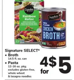 ACME Signature SELECT Broth 14.5 fl. oz. can Pasta 12-16 oz. pkg offer