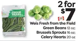 Weis Markets Weis Fresh from the Field Green Beans 12 oz Brussels Sprouts 16 oz Celery Hearts 20 oz offer