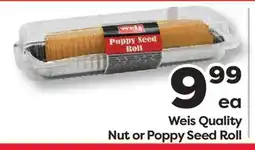 Weis Markets Weis Quality Nut or Poppy Seed Roll offer