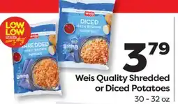Weis Markets Weis Quality Shredded or Diced Potatoes offer