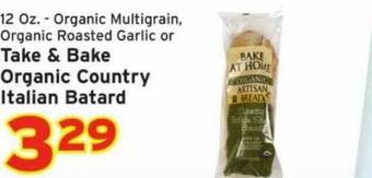 Hannaford Take & Bake Organic Country Italian Batard offer