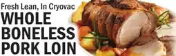 C Town WHOLE BONELESS PORK LOIN offer