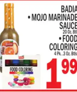 C Town BADIA MOJO MARINADE SAUCE 20 Oz. Btl FOOD COLORING 4 Pk. .3 Oz. Btls offer