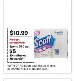 CVS Scott bath tissue 12 rolls or Comfort Plus 18 double rolls offer