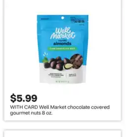 CVS Well Market chocolate covered gourmet nuts offer